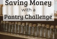 10 Surprising Benefits of a Pantry Challenge