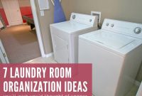7 Laundry Room Organization Ideas You’ll Wish You Knew Sooner