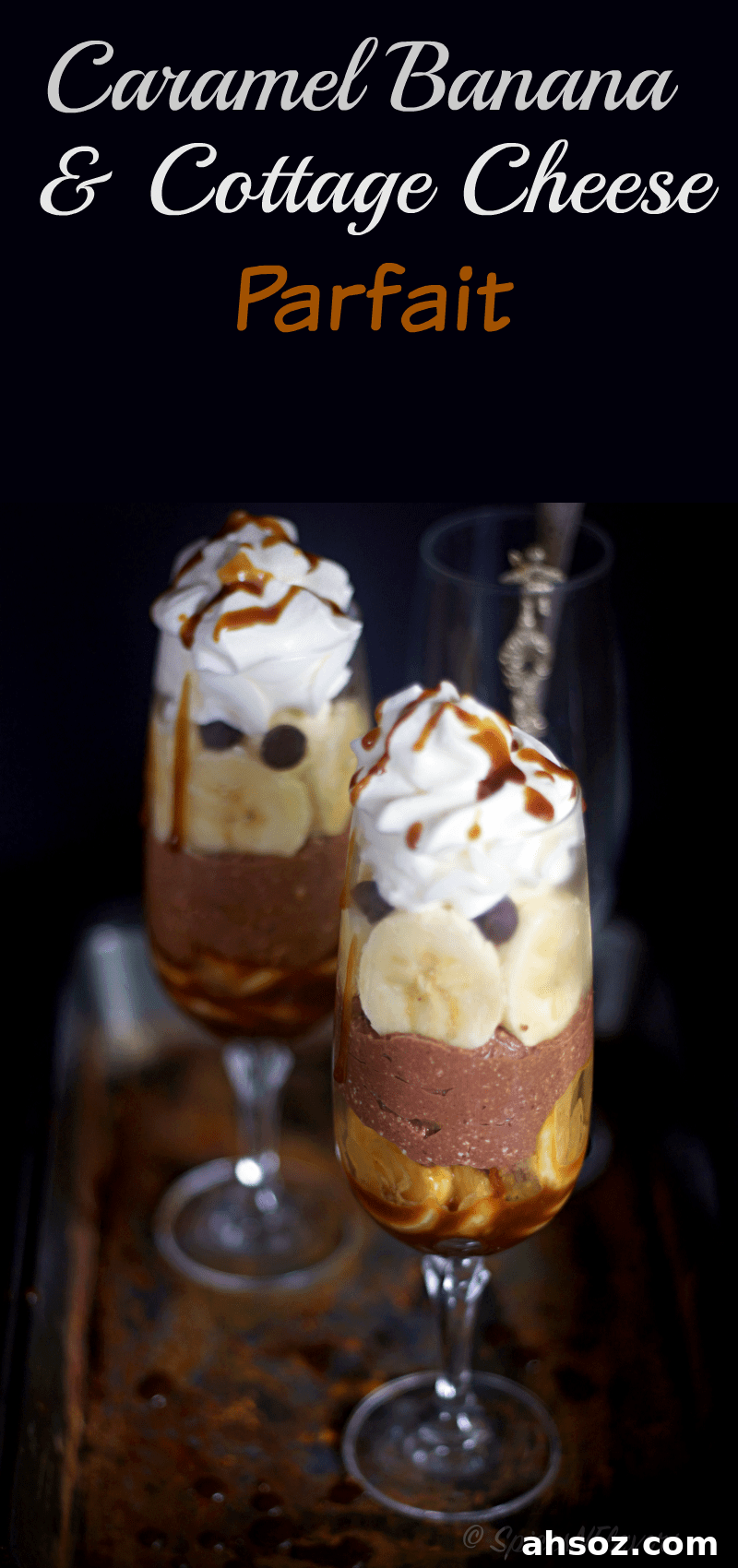 pin image of caramel banana and cottage cheese parfaits